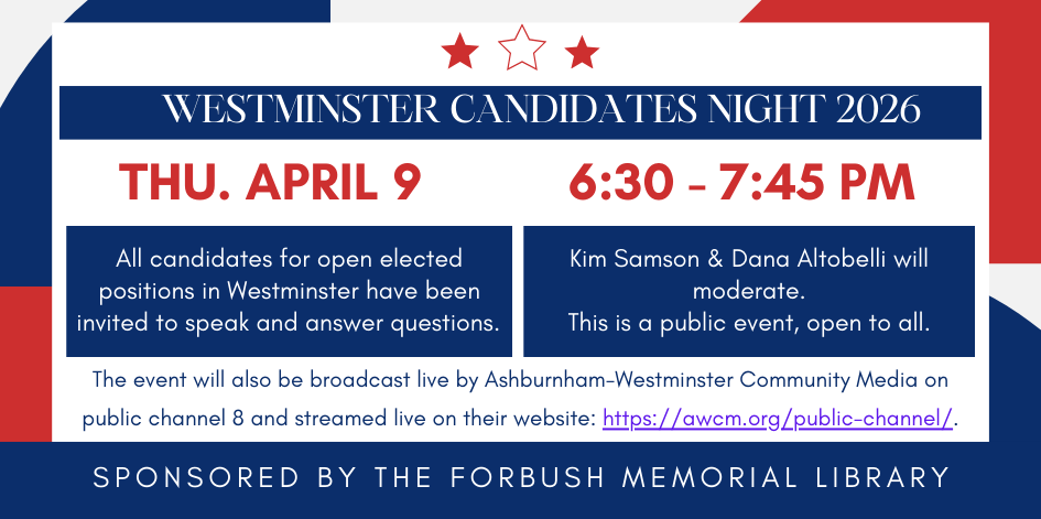 Candidates Night. April 9 2026. Candidates for town offices will be here. Moderated by Kim Samson and Dana Altobelli. 6:30 PM.