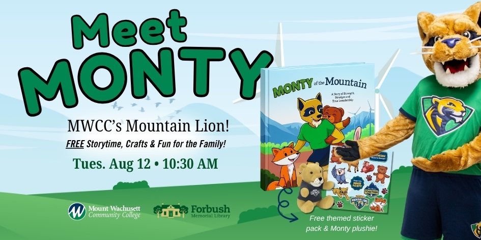 Image of Monty the mascot. Text reads meet monty. MWCC's mountain lion. Stories, crafts, fun for the family. August 12. CLick for info.