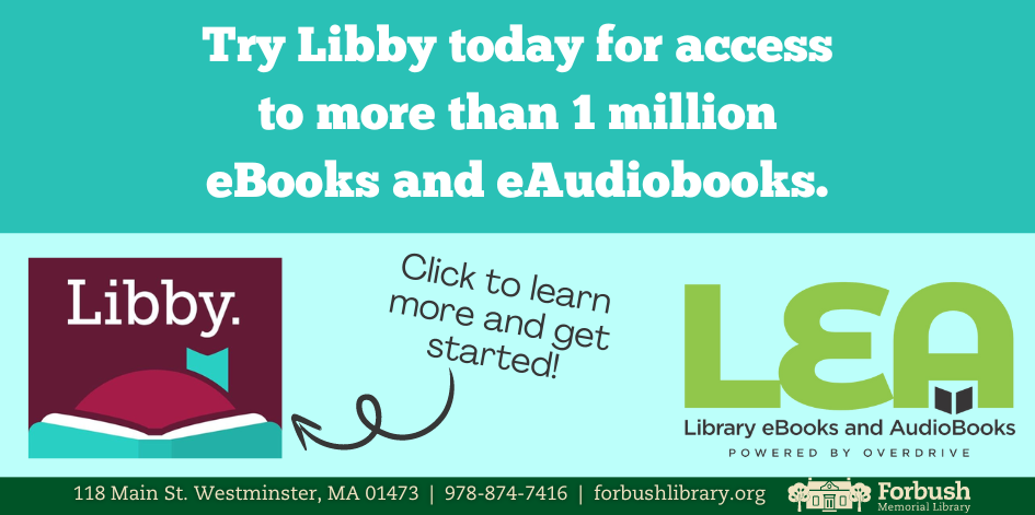 Try Libby today for access to more than 1 million eBooks and eAudiobooks. Click to learn more and get started.